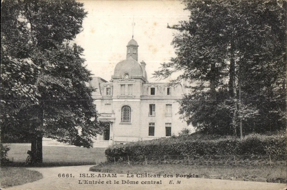 ISLE-ADAM — Schloss Forgets — Eingang und Zentraldach — E.M. n°6661 - Vorderseite