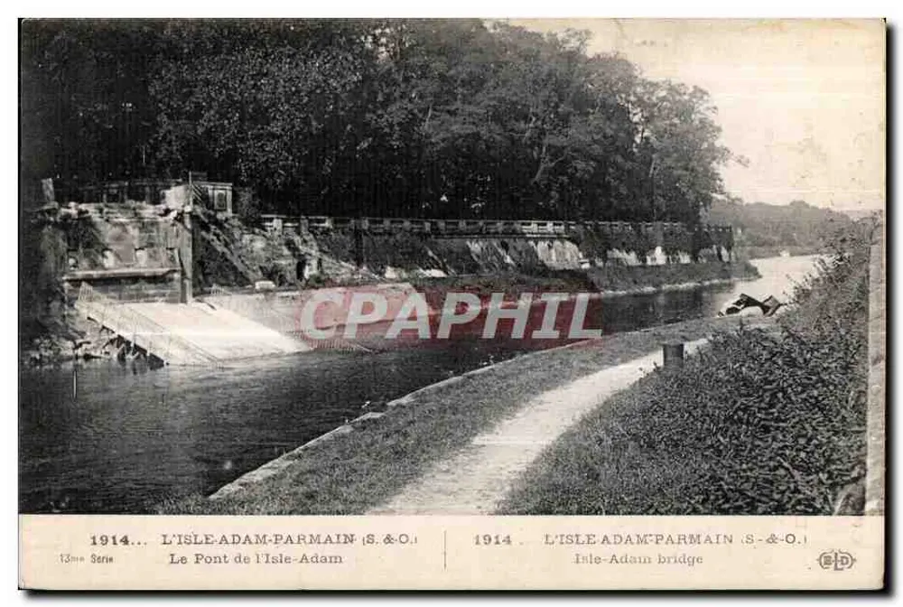 Die Brücke von Isle-Adam — Ansicht der Brücke über den Fluss — S.&O. — 13. Serie - Vorderseite