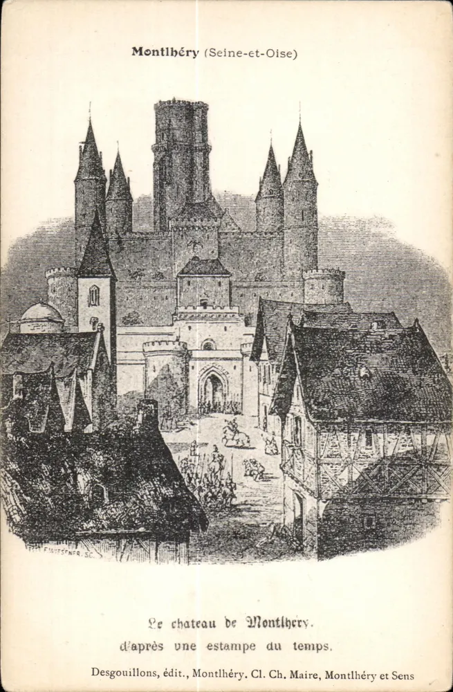Montlhéry (Seine-et-Oise) — A vista do castelo de Montlhéry segundo uma gravura da época — Desgouillons, editor, Montlhéry e Sens - Frente
