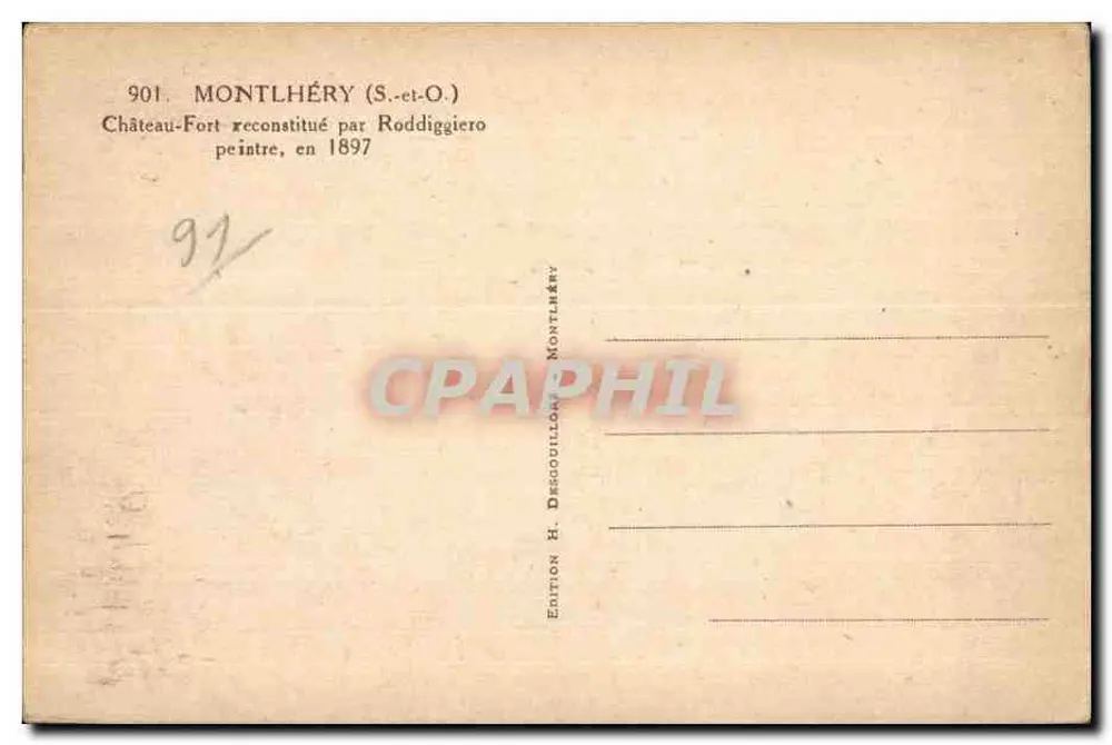 Castelo-Forte de Montlhéry — reconstituído por Roddiggiero em 1897 — Edição H. Decouillons - Verso