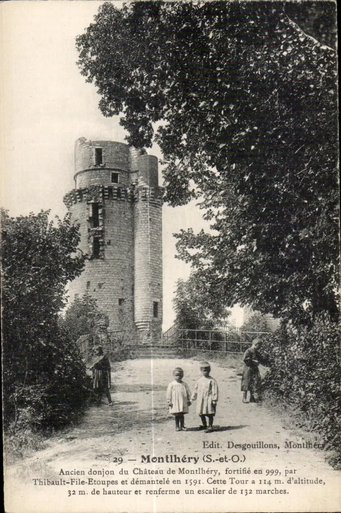 Alter Turm des Schlosses Montlhéry — Verstärkter Turm in 114 m Höhe — Edit. Desgouillons, Montlhéry - Vorderseite