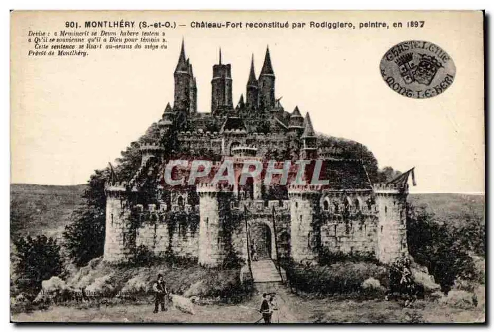 Montlhéry (S.-et-O.) — Castelo-Forte reconstruído por Rodiggiero, pintor, em 1897 - Frente