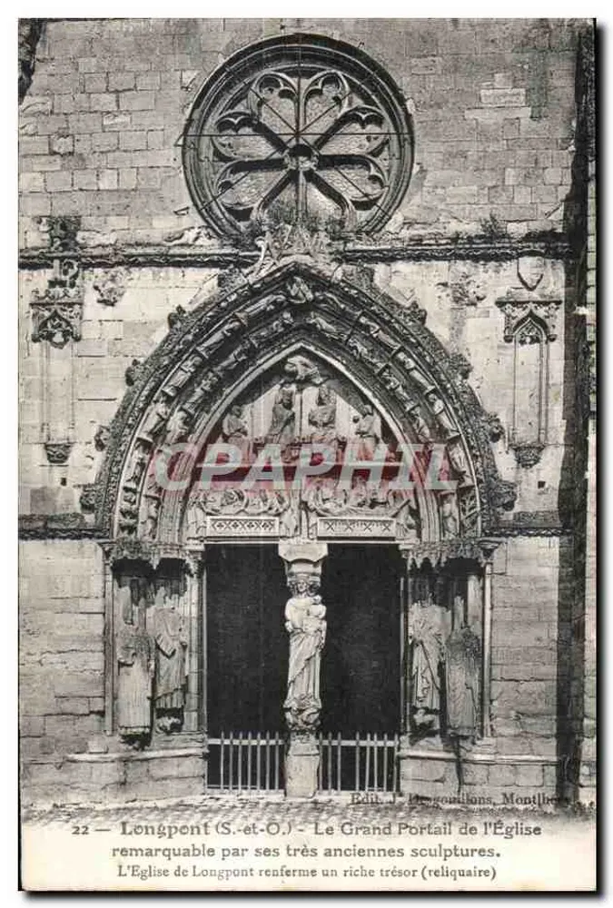 Longpont (S.-et-O.) — Der Große Portal der Kirche, bemerkenswert für seine sehr alten Skulpturen — Verlag: Mongomillons, Montlhéry - Vorderseite