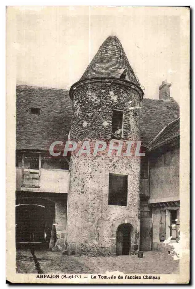 Arpajon (S.-et-O.) — Ansicht der Turm des alten Schlosses — Edition A. Dufresne Arpajon - Vorderseite