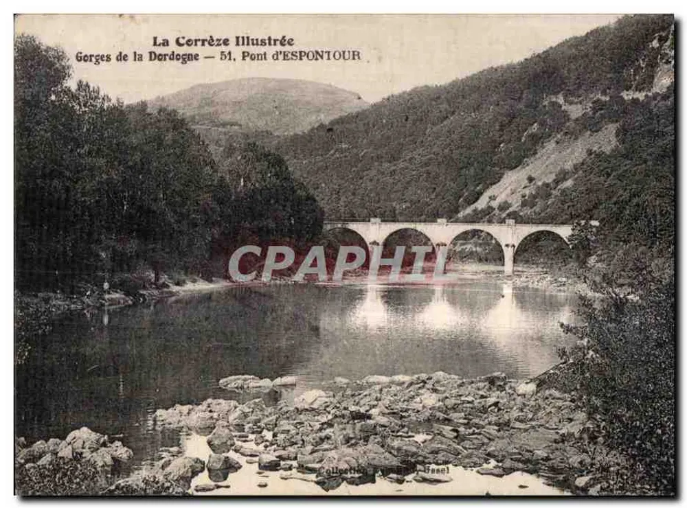 Gorges de la Dordogne — 51, Pont d'Espontour — La Corrèze Illustrée - Vorderseite
