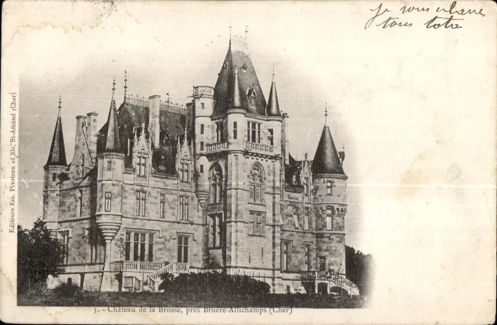 Château de la Brosse, in der Nähe von Bruère-Allichamps (Cher) — Verleger Em. Pivoteau und Söhne, St-Amand (Cher) — n°3 - Vorderseite