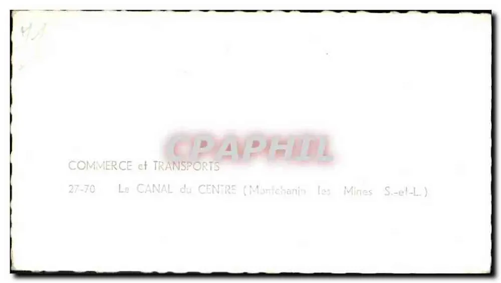 O Canal do Centro — Montchanin, as Minas — editor Commerce et Transports, n°27-70 - Verso