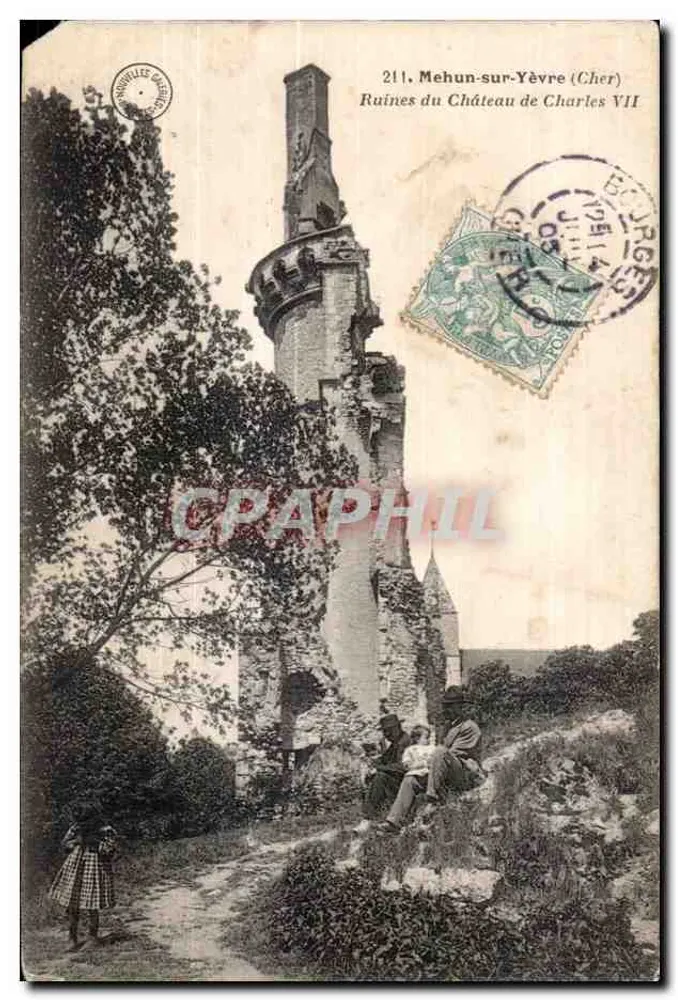 Ruinen des Schlosses von Charles VII — Mehun-sur-Yèvre (Cher) — Verlag: Chaville (Nr. 211) - Vorderseite