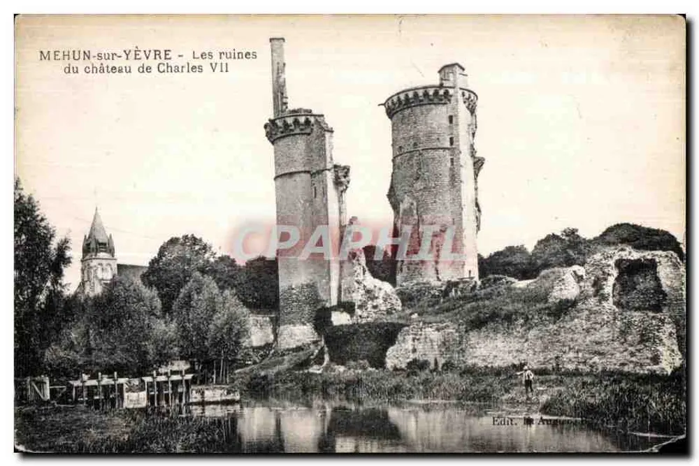 MEHUN-sur-YÈVRE — Ansicht der Ruinen des Schlosses von Karl VII — Verlag M. Auguste - Vorderseite