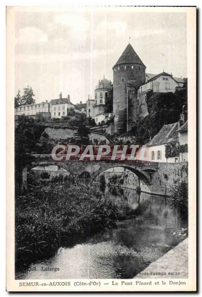 SEMUR-en-AUXOIS (Côte-d'Or) — Die Pinard-Brücke und der Donjon — Foto. Combier Macon - Vorderseite
