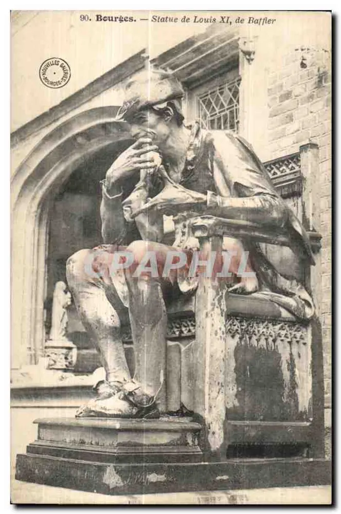 Bourges — Statue von Louis XI, von Baffier - Vorderseite