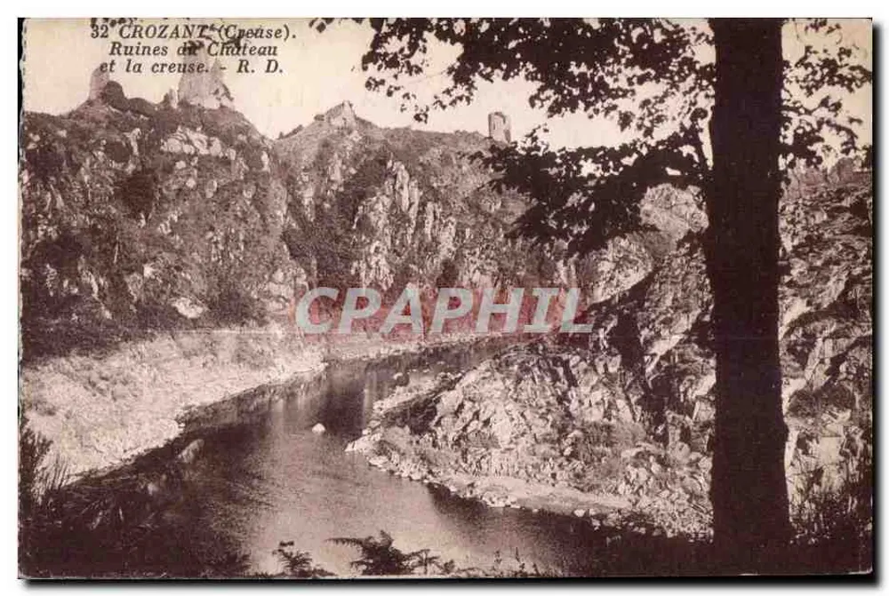 Crozant (Creuse) — Ruinen des Schlosses und der Creuse-Fluss — R. D. - Vorderseite