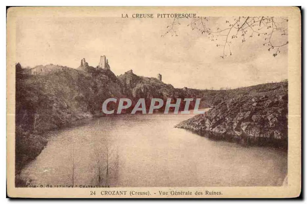 A Creuse pitoresca — Vista geral das ruínas em Crozant (Creuse) — editor Châteaulog - Frente
