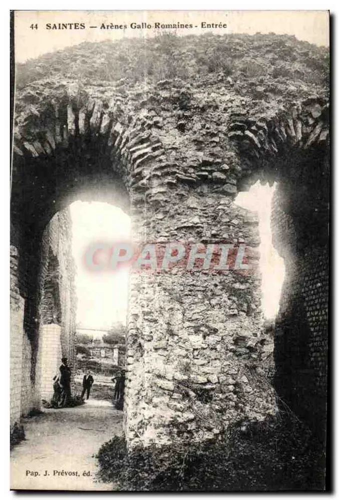 Saintes — Gallo-Roman Arenas — Entrance — Pap. J. Prévos, pub. - Front