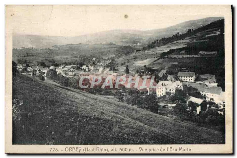 Orbey (Haut-Rhin) — Ansicht von Eau-Morte — Verlag SCHARNHIL, n° 728 - Vorderseite