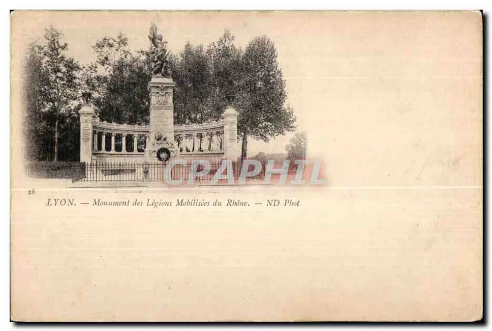 LYON — Denkmal der mobilisierten Legionen des Rhône — ND Phot - Vorderseite