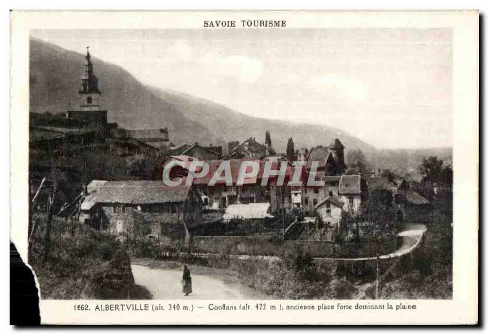 Albertville (Höhe 340 m) — Conflans (Höhe 422 m), ehemalige Festung, die die Ebene übersieht — Savoie Tourisme - Vorderseite