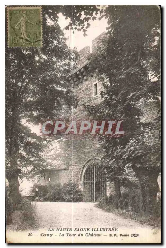 Grey - Die Burgtürme — LA HAUT-SAONE ILLUSTRÉE, B.F., Paris, Nr. 30 - Vorderseite