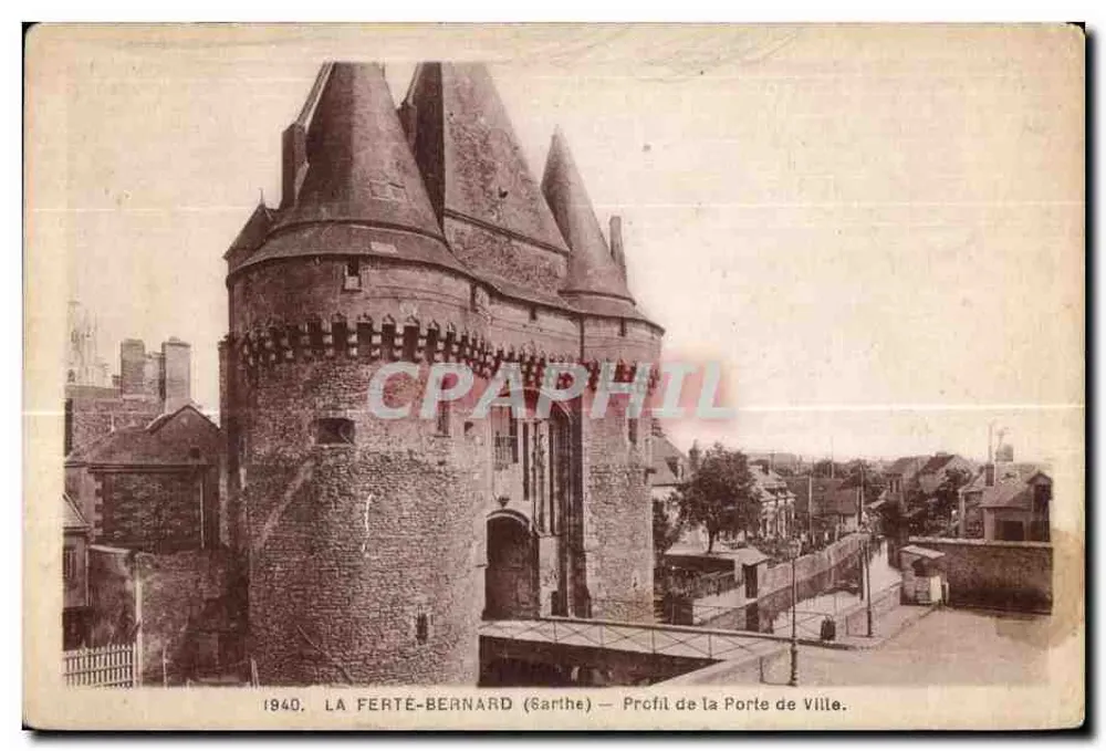 La Ferté-Bernard (Sarthe) — Profil der Stadttüre — 1940 - Vorderseite