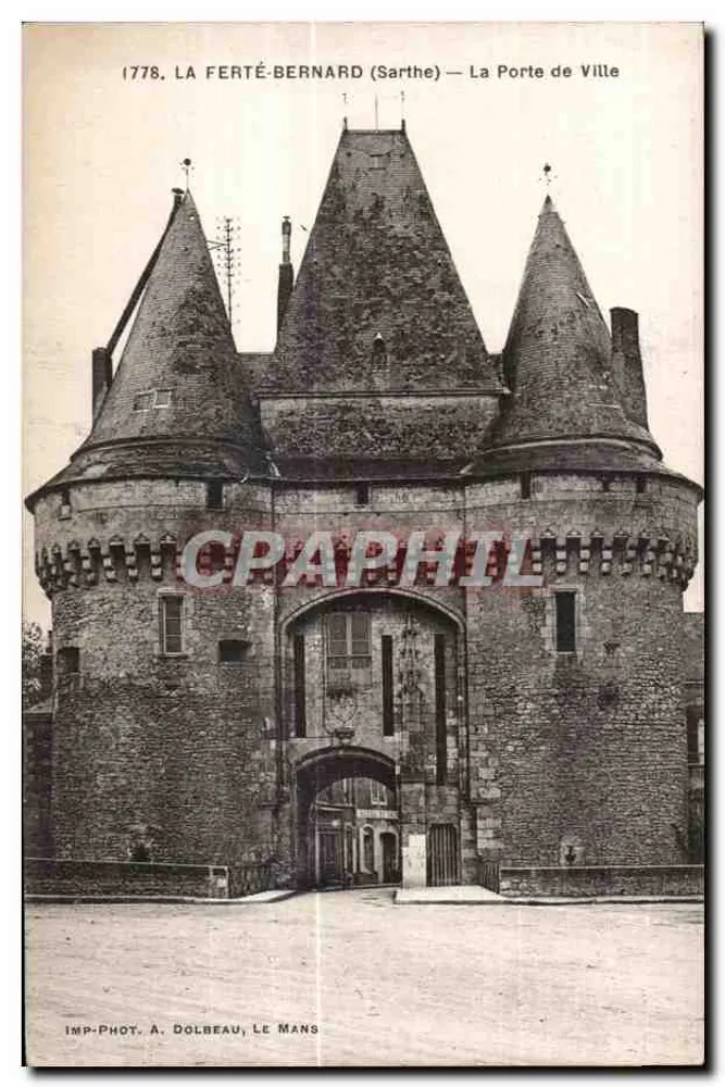 La Ferté-Bernard (Sarthe) — Die Stadttüre — IMP-PHOT. A. Dolbeau, Le Mans - Vorderseite