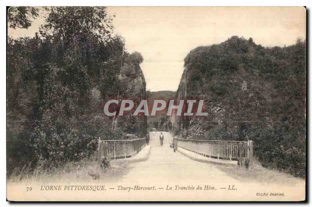 Pittoreische Orne — Thury-Harcourt — Die Tranchée du Hôme — LL. — Cliché Destiné - Vorderseite