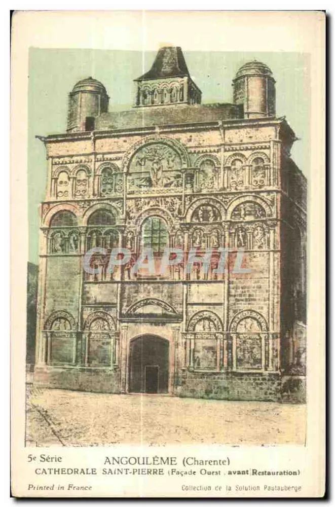 Angoulême (Charente) — Kathedrale Saint-Pierre (Westfassade, vor der Restaurierung) — Sammlung Solution Poutauberge, 5. Serie - Vorderseite
