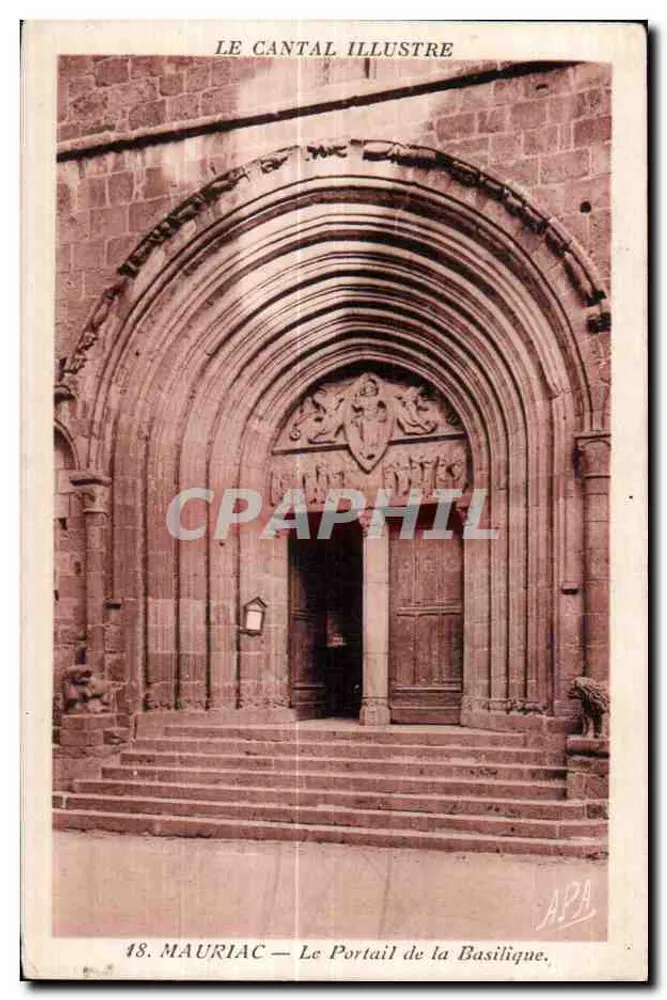 Mauriac — O Portal da Basílica — LE CANTAL ILLUSTRÉ, n°18 - Frente