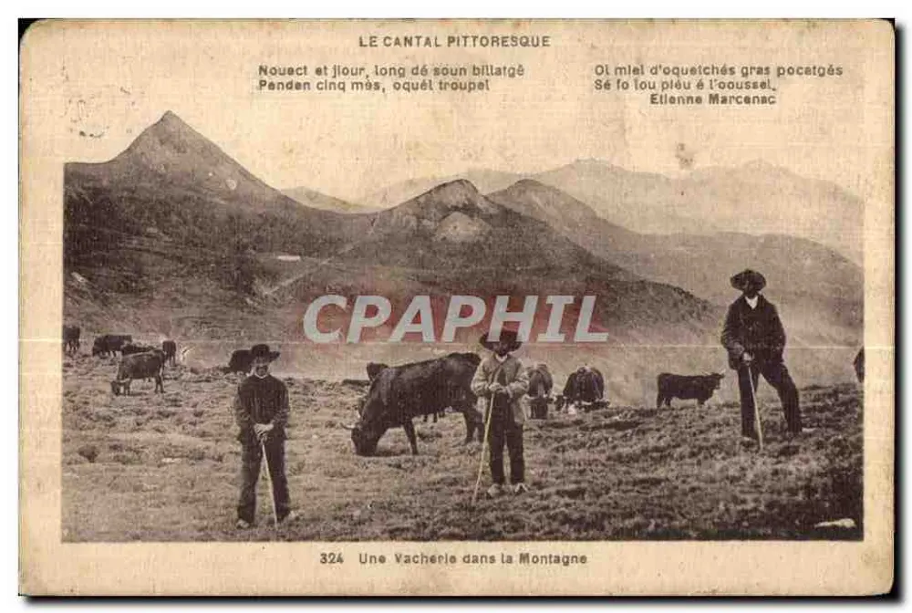 Une Vacherie dans la Montagne — Le Cantal pittoresque, n° 324, éditeur imprimeur non visible - Frente