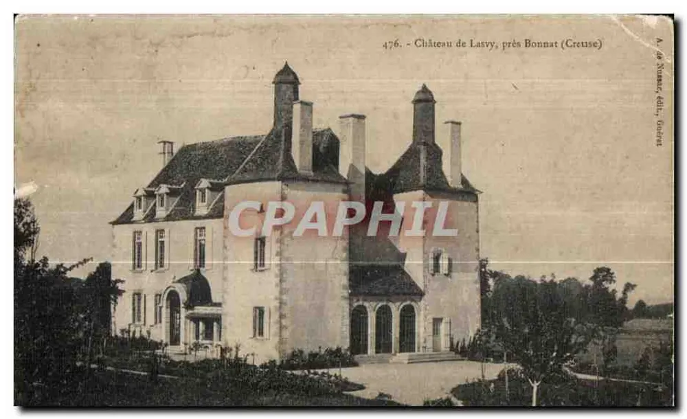 Castello di Lasvy, vicino Bonnat (Creuse) — n° 476 — editore A. de Nouraret, Orléans - Recto