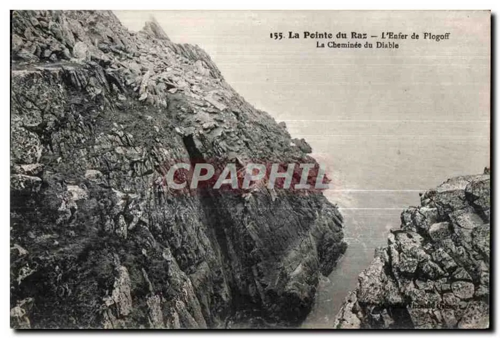 La Pointe du Raz — L’Enfer de Plogoff — La Cheminée du Diable — n° 155 - Vorderseite