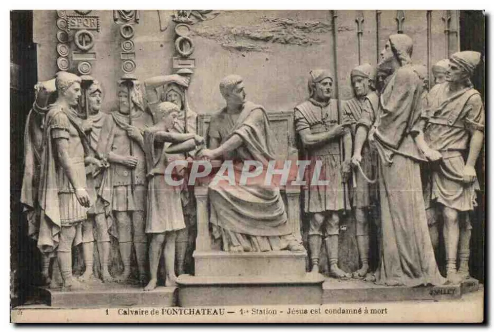 Calvaire de PONTCHATEAU — 1. Station — Jesus wird zum Tode verurteilt — Verlag J. GUILLET - Vorderseite