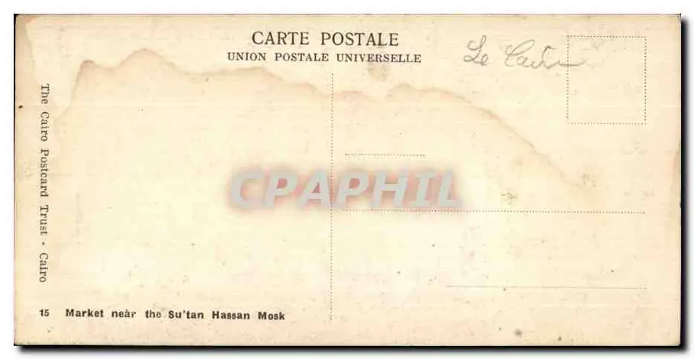 Cairo-Markt — in der Nähe der Moschee des Sultans Hassan — The Cairo Postcard Trust - Rückseite