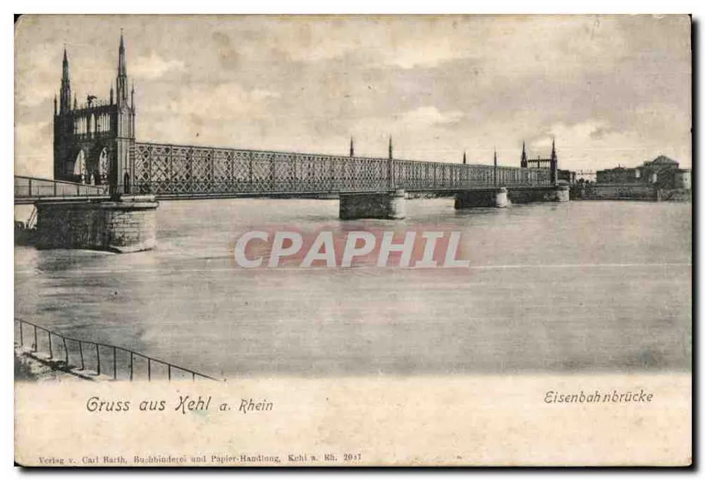Kehl a. Rhein — Eisenbahnbrücke — Verlag v. Carl Barth, Buchbinderei und Papier-Handlung, Kehl a. Rh. 2037 - Vorderseite