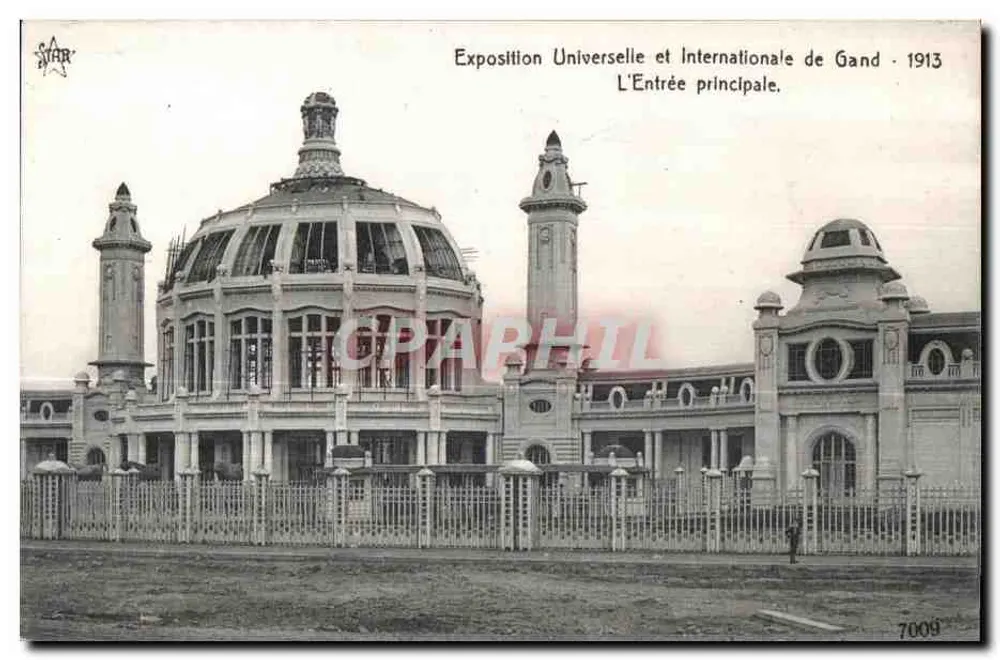 Weltausstellung und Internationale Ausstellung von Gent - 1913 — Der Haupteingang. — Verleger STAR, n° 7009. - Vorderseite