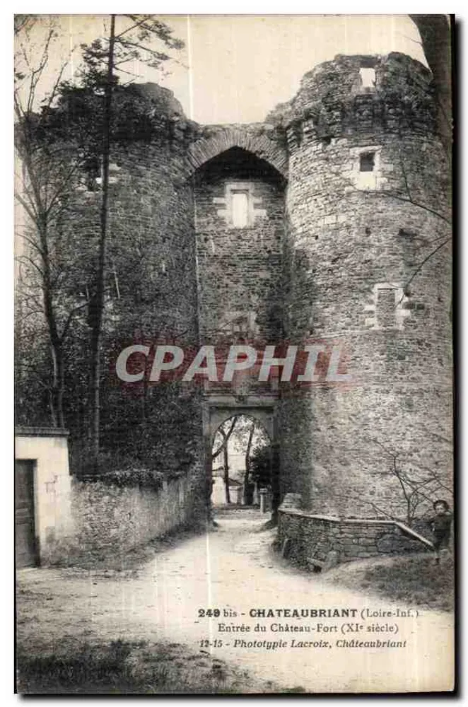 Entrada do Castelo-Forte — Châteaubriant (Loire-Inf.) — Fototipo Lacroix, n°249 bis - Frente