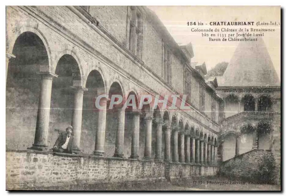 Châteaubriant (Loire-Inf.) — Colunata do Castelo da Renascença — Fototipia Lavernie, Châteaubriant - Frente