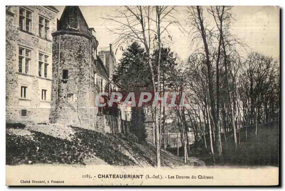 Châteaubriant (Loire-Inférieure) — Les Douves du Château — Cliché Drouard, à Pouancé - Frente