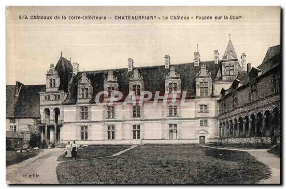 Châteaubriant — O Castelo — Fachada para a Cour — F. Chapon, Imp. Edil. Nantes - Frente
