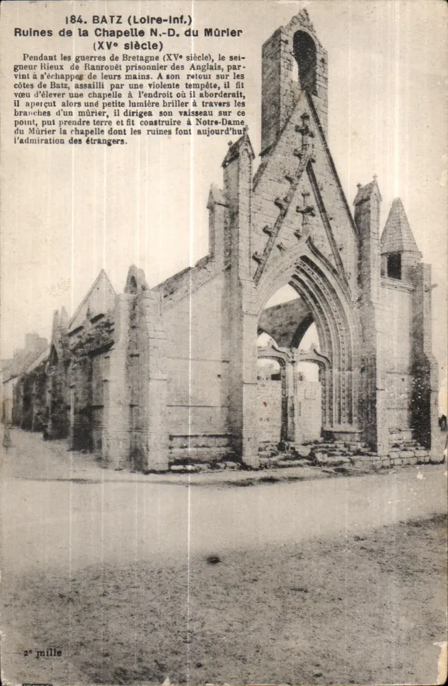 Batz (Loire-Inf.) — Ruínas da Capela N.-D. do Mûrler (século XV) — F. Chappeau, Imp.-Édit., Nantes - Frente