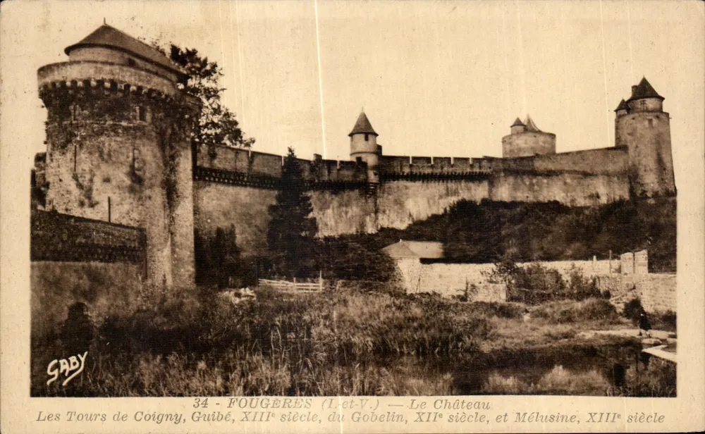 Fougeres (Il-et-V.) — Das Schloss, Türme von Coigny, Guibé, Gobelin, Méhusine — Saby - Vorderseite