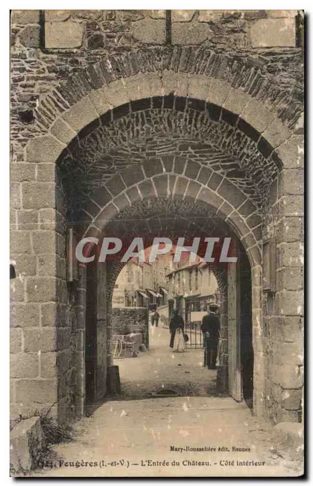 Feugères (Ille-et-Vilaine) — Der Eingang zum Schloss — Innenseite — Verlag Mary-Ilousselière, Rouen - Vorderseite