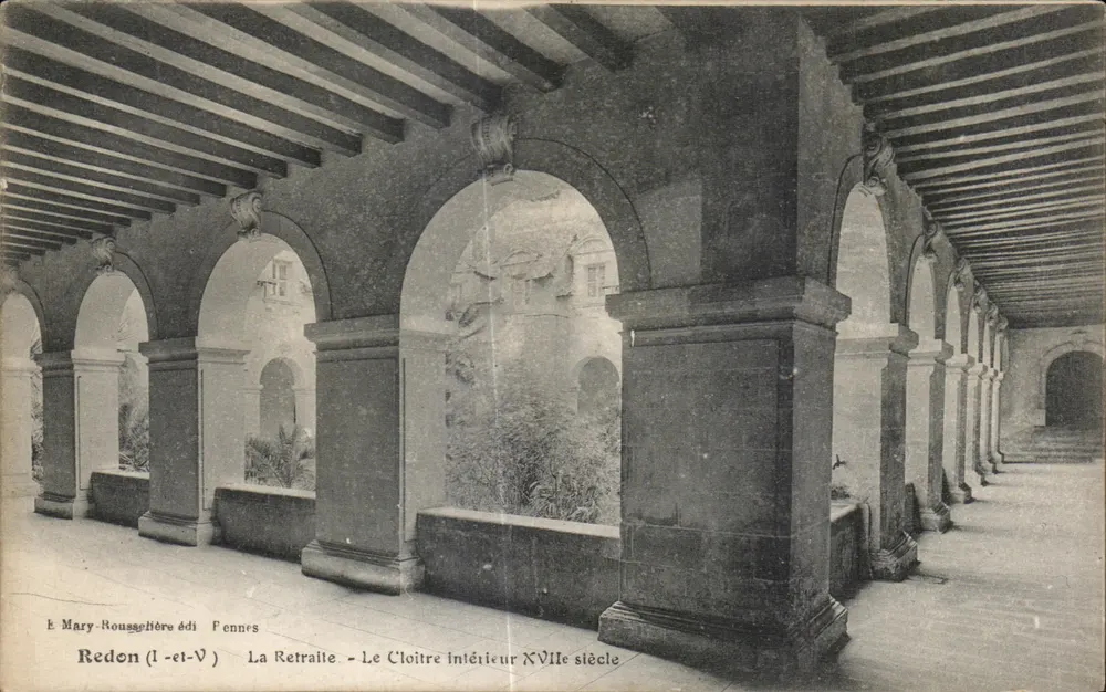 Redon (Il-et-V) - La Retraite - Het Inwendige Klooster van de 18e eeuw — E. Mary-Roussagière uitgever Fennnes - Voorkant