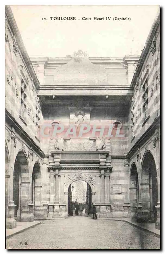 Toulouse - Cour Henri IV (Capitole) — P.B. — n°12 - Frente