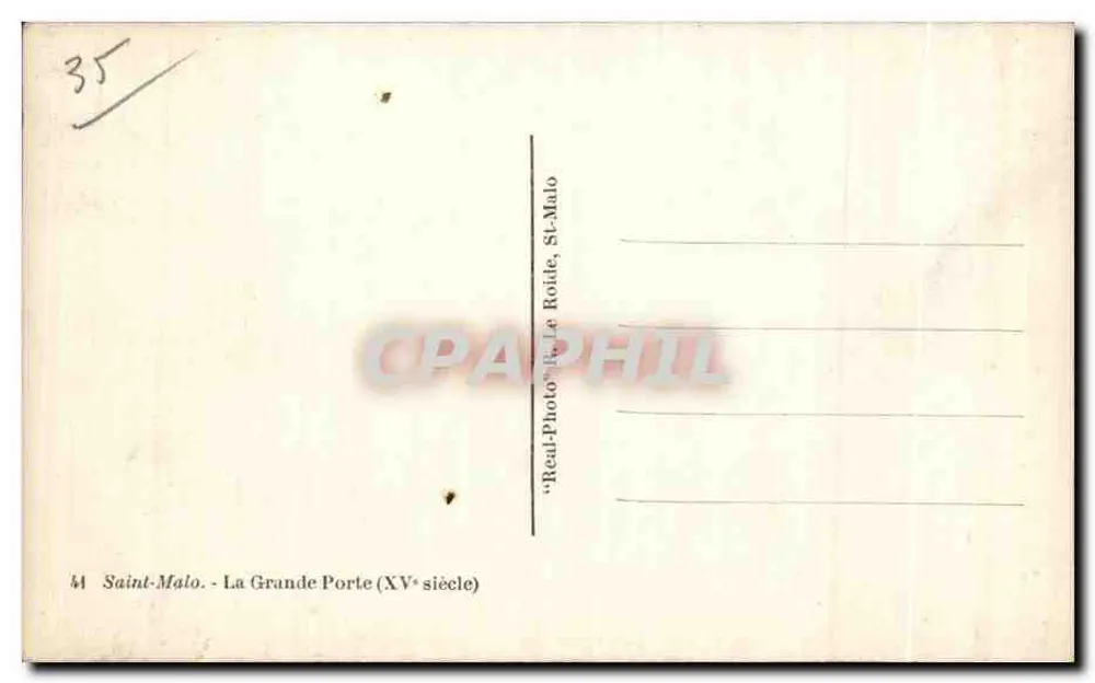 Saint-Malo - La Grande Porte (siglo XV) — editor Real-Photo, n° 35 - Reverso