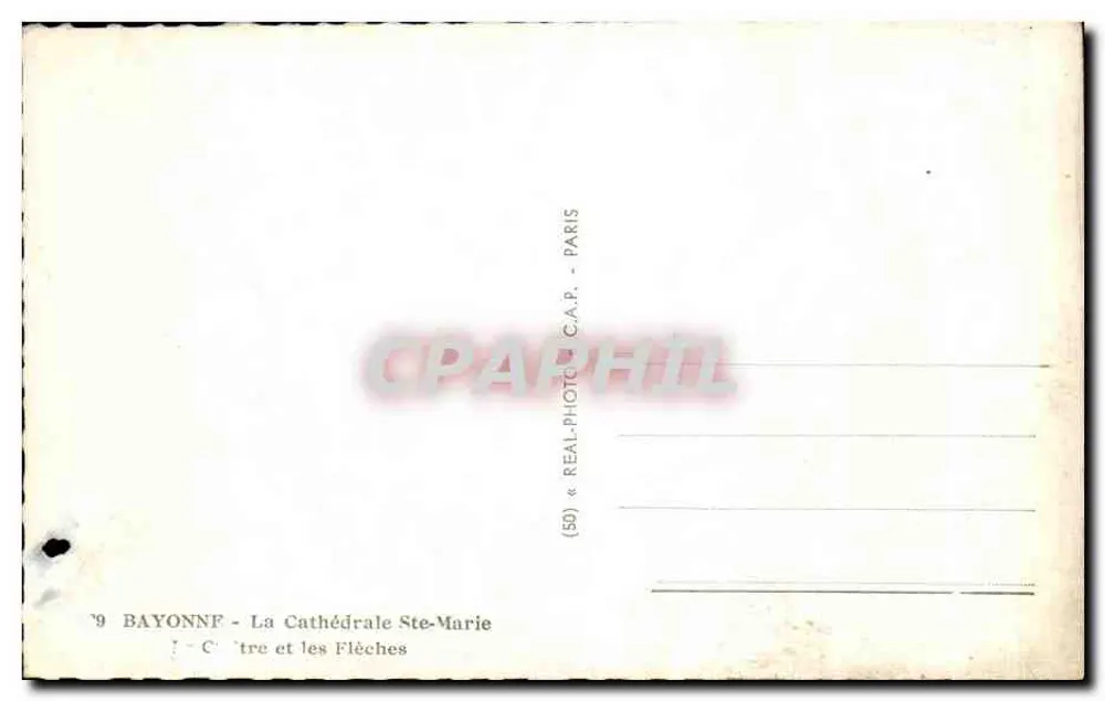 Bayonne - Ansicht der Kathedrale Ste-Marie und der Türme — C.P.A.P.HIL (50) - Paris - Rückseite