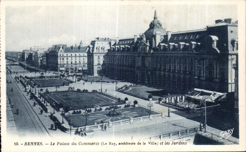 Rennes — Das Palais du Commerce (Le Ray, Stadtarchitekt) und die Gärten — Gaby - Vorderseite