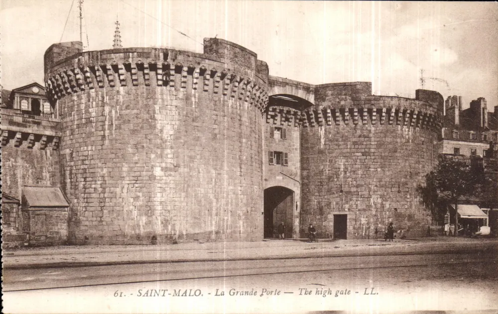 Saint-Malo - La Grande Porte — Die hohe Pforte — LL. — 61. - Vorderseite