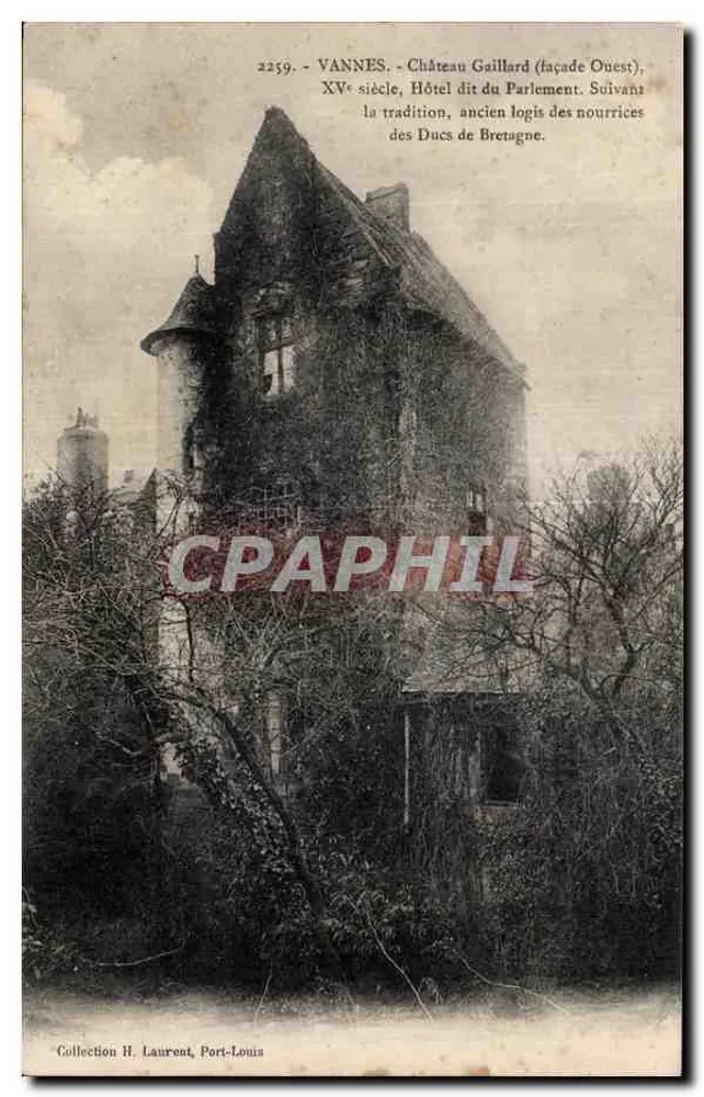 VANNES - Castelo Gaillard (fachada Oeste), Século XV, Hotel chamado do Parlamento, antigo lar das nutricionistas dos Duques da Bretanha - Frente