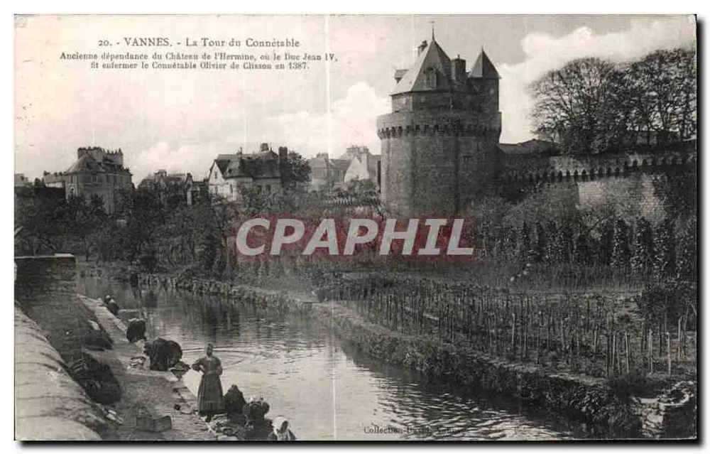 VANNES - A Torre do Conde — Antiga dependência do Castelo de l'Hermine, onde o Duque Jean IV fez encerrar o Conde Olivier de Glisson em 1387. - Frente
