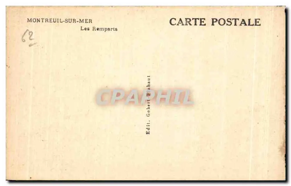 Montreuil-sur-Mer — Die Mauern — Edit. Gobert Elahaut - Rückseite